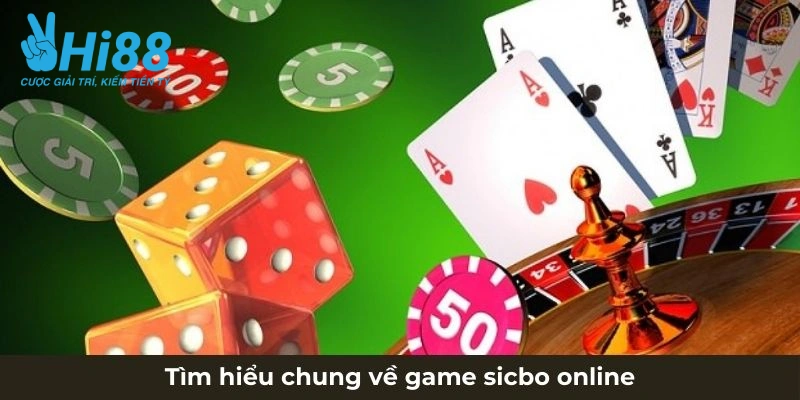 Tìm Hiểu Cách Chơi Game Sicbo Online Cực Dễ Dành Cho Newbie tim hieu chung ve game sicbo online