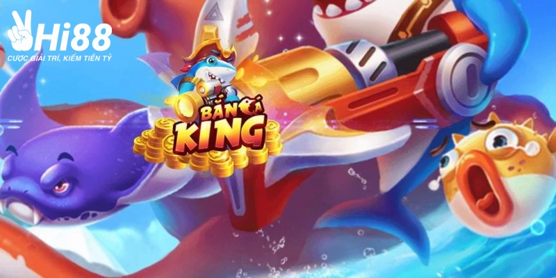 Bắn Cá Fishing King - Thử Sức Săn Cá Kiếm Thưởng Khủng Tại Hi88